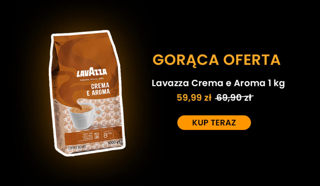 Lavazza Crema e Aroma w gorącej ofercie!